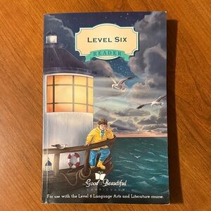 Good & Beautiful Level Six Reader - Blue Cover